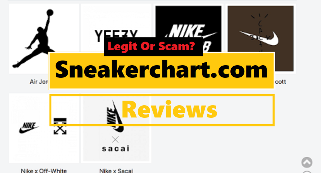 Sneakerchart.com Reviews [2022] Is It Legit Or Scam? - DotSnel.com
