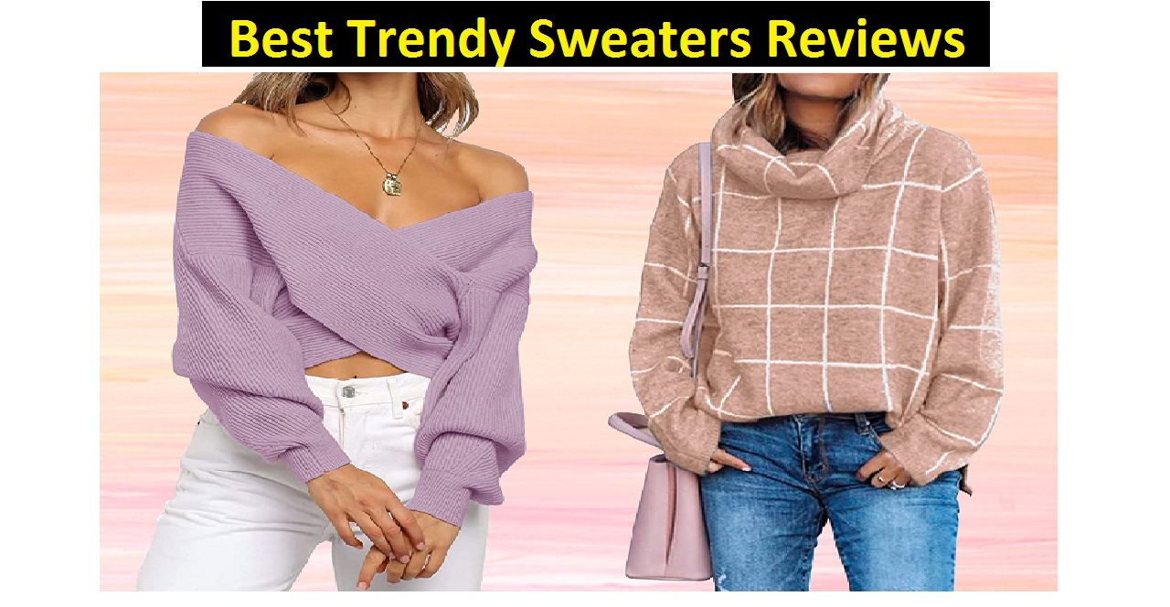 Best Trendy Sweaters Reviews