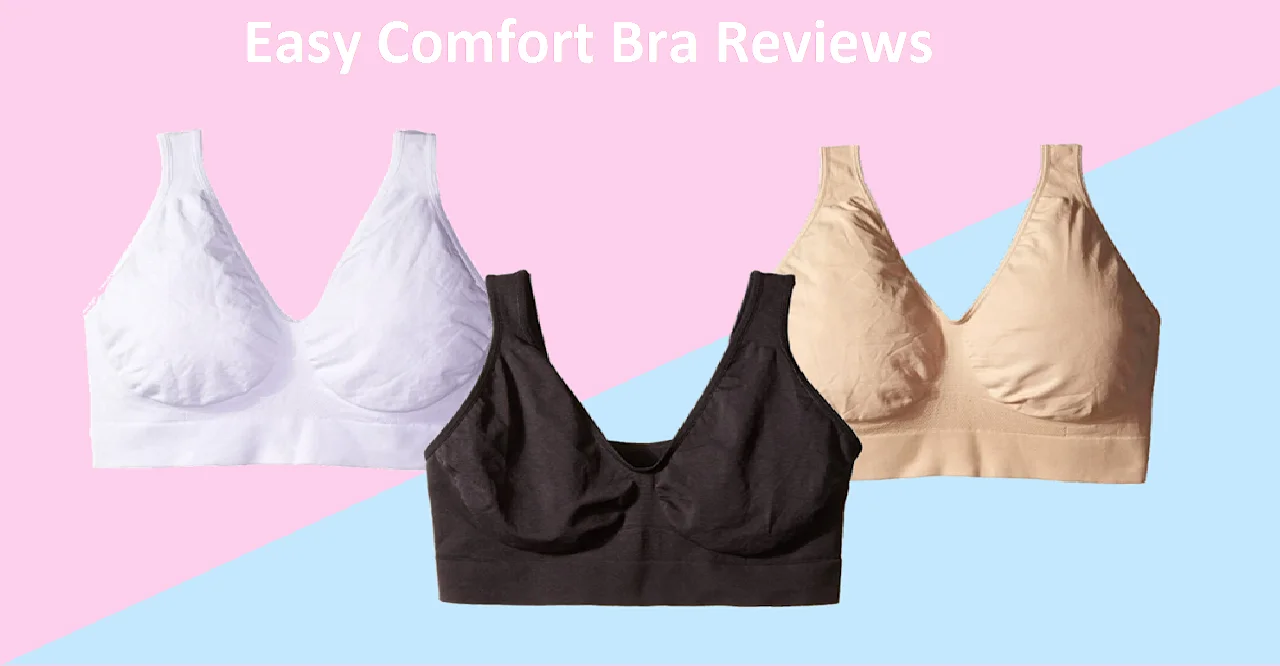Easy Comfort Bra Reviews