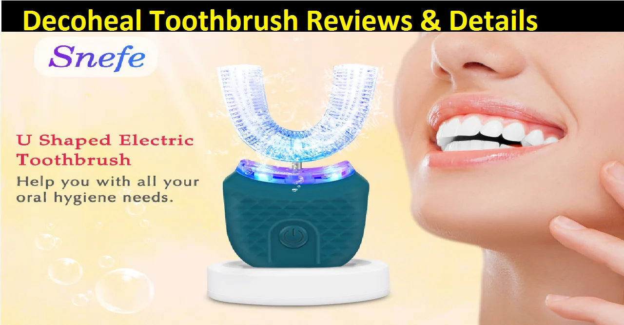 Decoheal Toothbrush Reviews