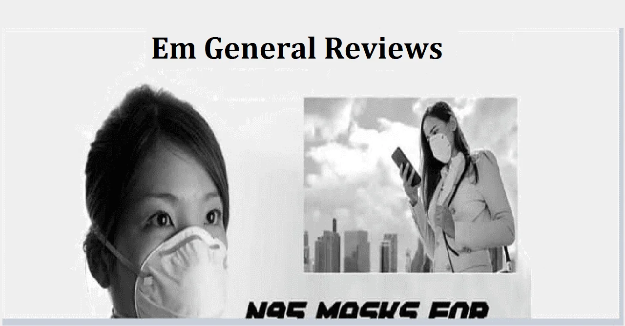 Em General Reviews