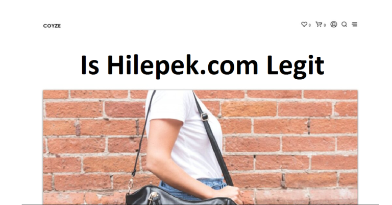 Is Hilepek.com Legit? – Detailed Reviews!