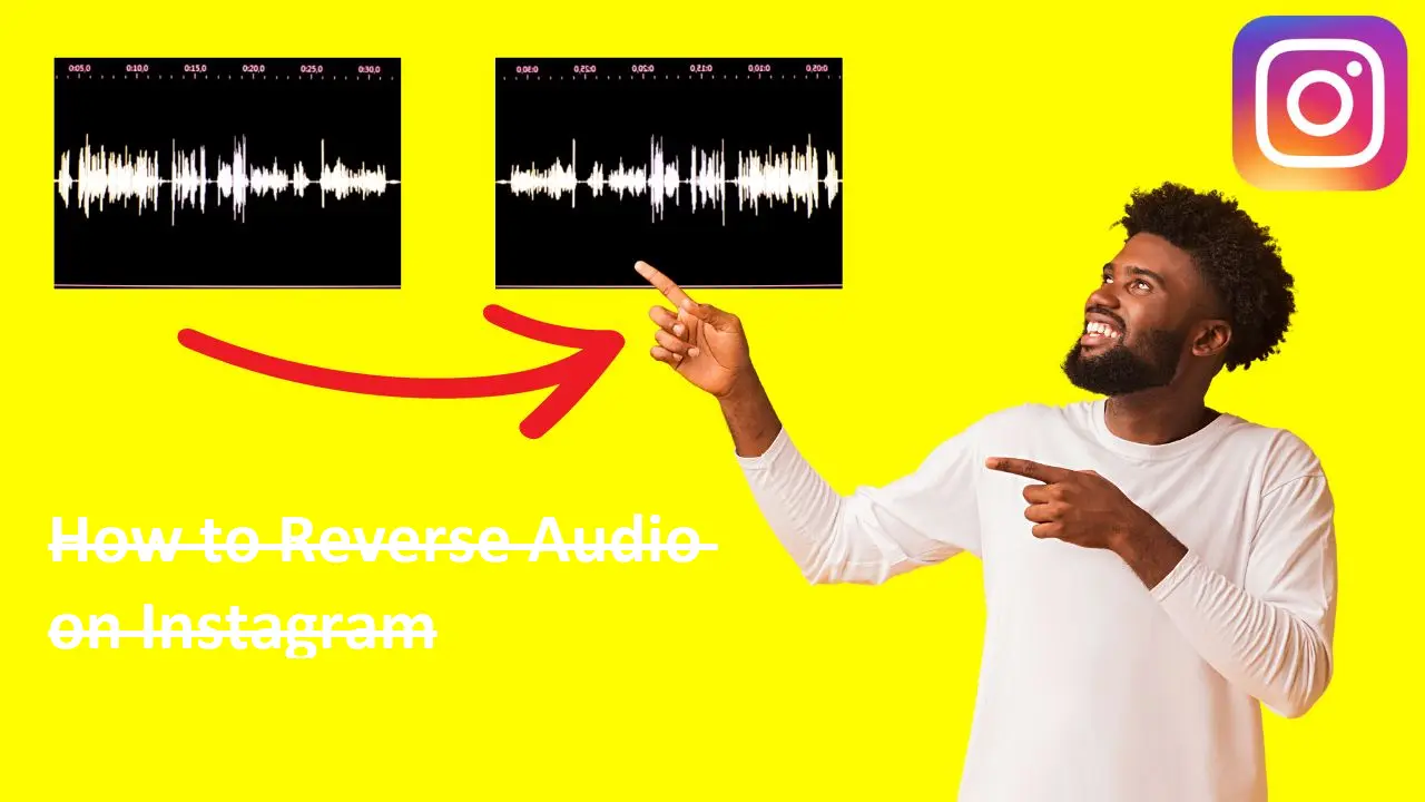 How to Reverse Audio on Instagram