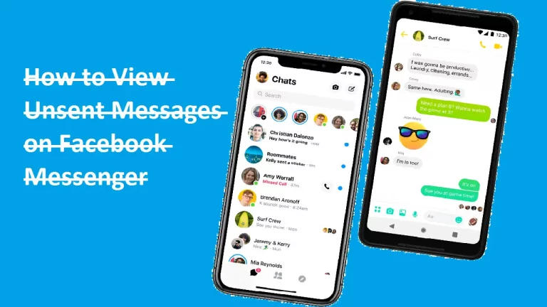 How to View Unsent Messages on Facebook Messenger?