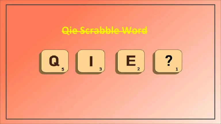 Qie Scrabble Word: Is It a word in Scrabble?