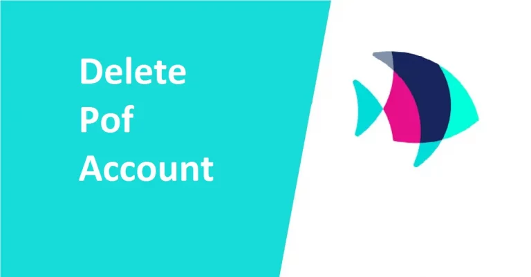 Delete Pof Account: Delete Your POF Account in a Few Simple Steps