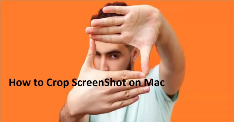How to Crop ScreenShot on Mac {Easy Steps}